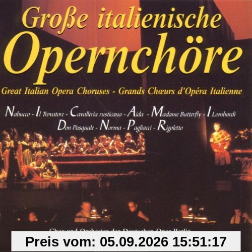 Große italienische Opernchöre