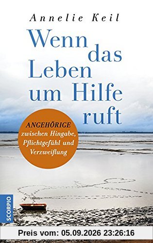 Wenn das Leben um Hilfe ruft: Angehörige zwischen Hingabe, Pflichtgefühl und Verzweiflung