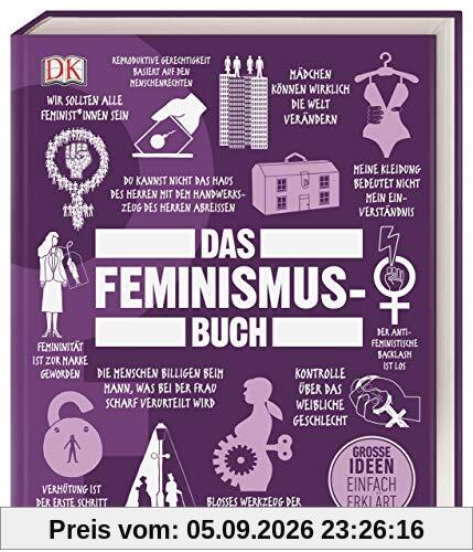 Big Ideas. Das Feminismus-Buch: Große Ideen einfach erklärt