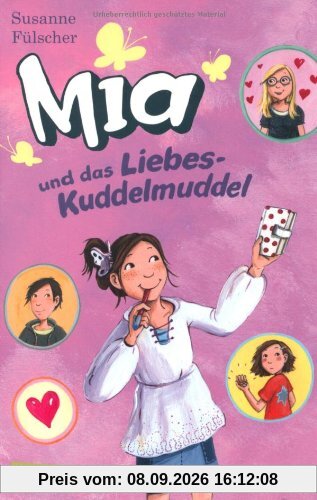 Mia, Band 4: Mia und das Liebeskuddelmuddel