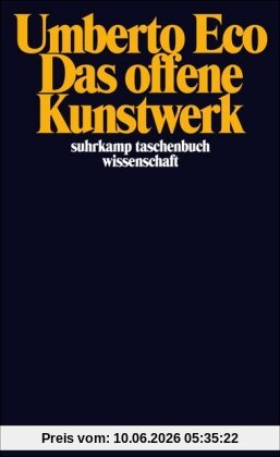 Das offene Kunstwerk (suhrkamp taschenbuch wissenschaft)