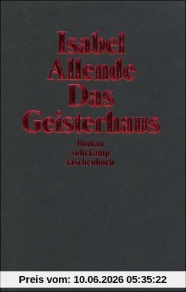 Das Geisterhaus: Roman (suhrkamp taschenbuch)
