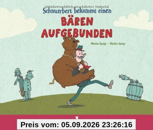 Schnurrbert bekommt einen Bären aufgebunden