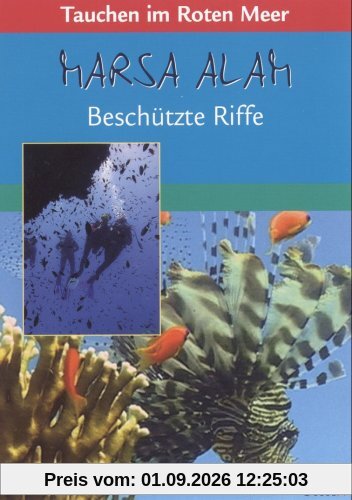 Marsa Alam - Beschützte Riffe