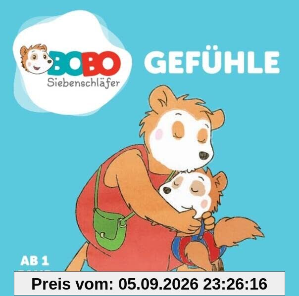 Bobo Siebenschläfer - Gefühle - Kinderbuch ab 1 Jahr