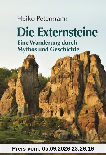 Die Externsteine: Eine Wanderung durch Mythos und Geschichte