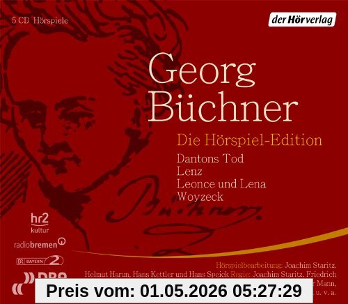Die Hörspiel-Edition: Dantons Tod - Lenz - Leonce und Lena - Woyzeck