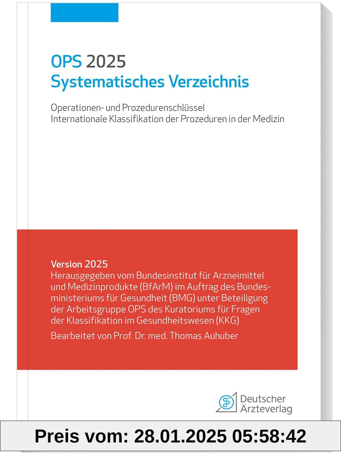 OPS 2025 Systematisches Verzeichnis: Operationen- und Prozedurenschlüssel; Internationale Klassifikation der Prozeduren 