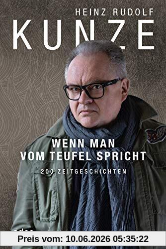Wenn man vom Teufel spricht: 200 Zeitgeschichten