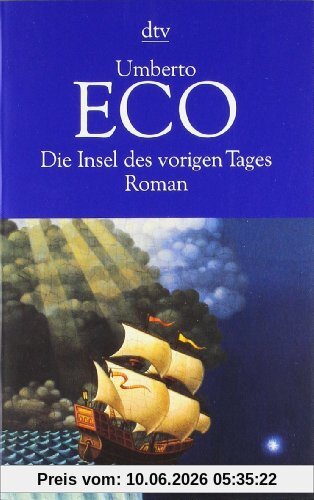 Die Insel des vorigen Tages. Roman