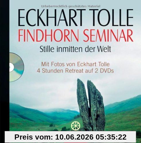 Findhorn Seminar: Stille inmitten der Welt