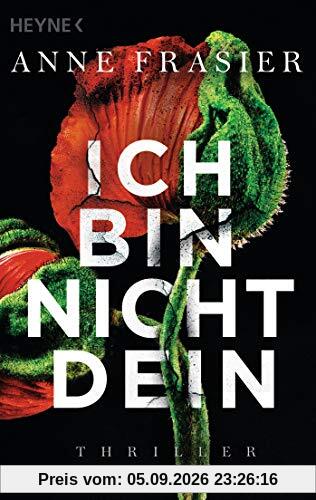 Ich bin nicht dein: Thriller