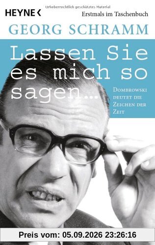 Lassen Sie es mich so sagen: Dombrowski deutet die Zeichen der Zeit