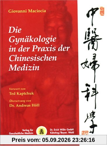 Die Gynäkologie in der Praxis der Chinesischen Medizin