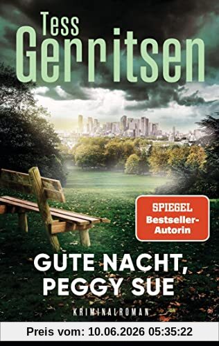 Gute Nacht, Peggy Sue: Kriminalroman -