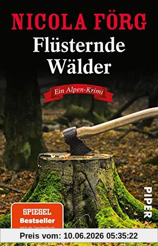 Flüsternde Wälder (Alpen-Krimis 11): Ein Alpen-Krimi