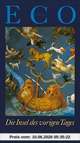 Die Insel des vorigen Tages: Roman