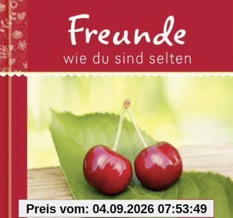 Freunde wie du sind selten