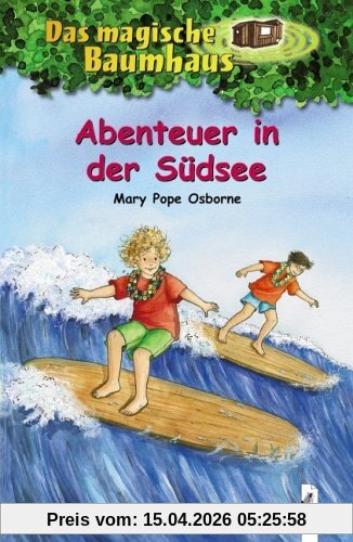 Das magische Baumhaus (Bd. 26): Abenteuer in der Südsee