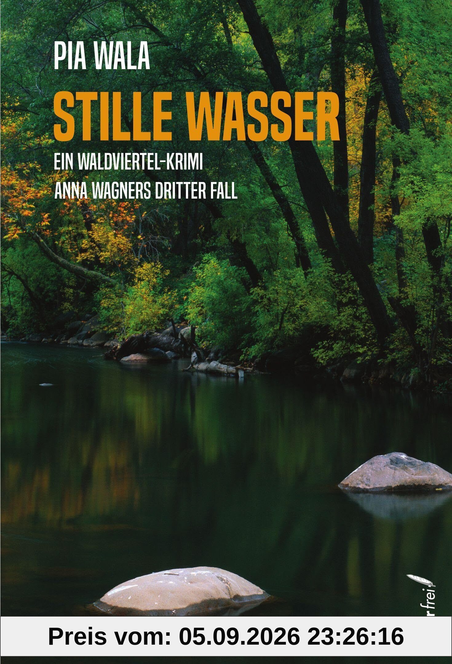 Stille Wasser: Anna Wagners 3. Fall