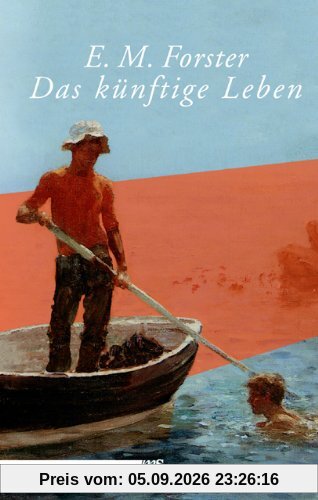 Das künftige Leben: Erzählungen