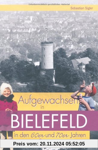 Aufgewachsen in Bielefeld in den 60er und 70er Jahren