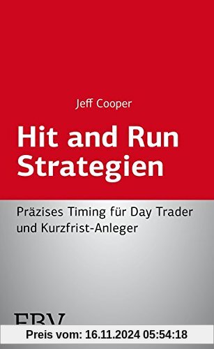 Hit and Run Strategien: Präzises Timing für Day Trader und Kurzfrist-Anleger