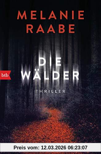 Melanie Raabe Die Wälder, Thriller