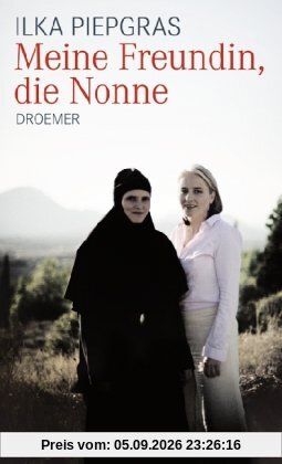 Meine Freundin, die Nonne