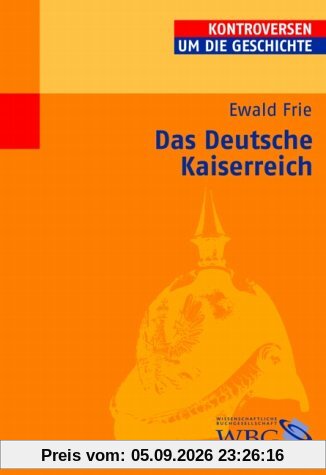 Das Deutsche Kaiserreich