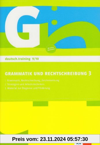 deutsch.training / Arbeitsheft Grammatik und Rechtschreibung 9./10. Klasse