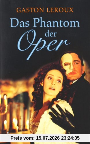 Gaston Leroux Das Phantom Der Oper, Roman
