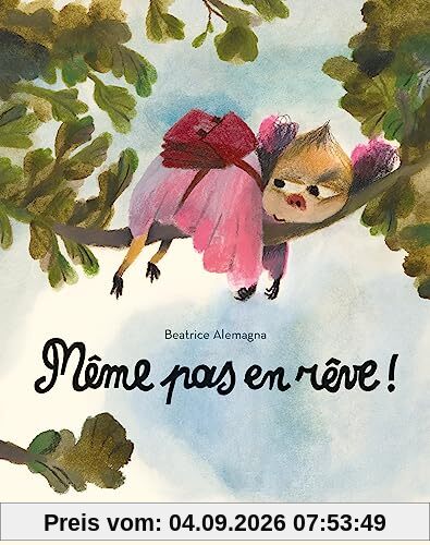 Même pas en rêve !