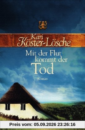 Mit der Flut kommt der Tod