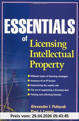 Essentials of Licensing Intellectual Property (Essentials (John Wiley))