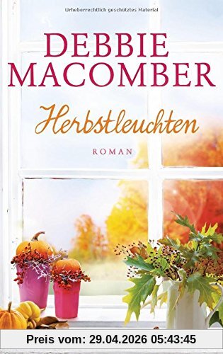 Herbstleuchten: Roman (ROSE HARBOR-REIHE, Band 4)