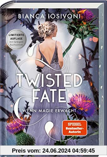 Twisted Fate, Band 1: Wenn Magie erwacht (Epische Romantasy von SPIEGEL-Bestsellerautorin Bianca Iosivoni) (Twisted Fate