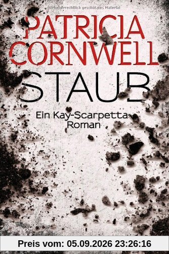 Staub: Band 13 - Ein Kay-Scarpetta-Roman