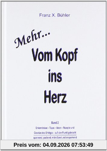 Mehr Vom Kopf ins Herz