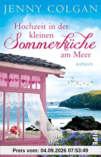 Hochzeit in der kleinen Sommerküche am Meer: Roman (Floras Küche, Band 2)