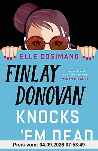 Finlay Donovan Knocks 'Em Dead (The Finlay Donovan Series)