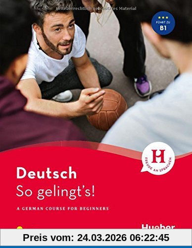 So gelingt's!: A German Course for Beginners/Buch mit 1 Audio-CD im MP3-Format