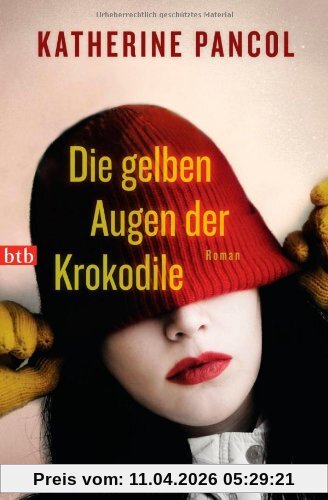 Die gelben Augen der Krokodile: Roman