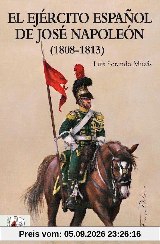 El Ejército español de José Napoleón: 1808-1813