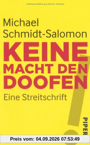 Keine Macht den Doofen!: Eine Streitschrift