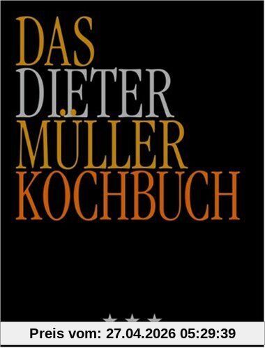Das Dieter Müller Kochbuch