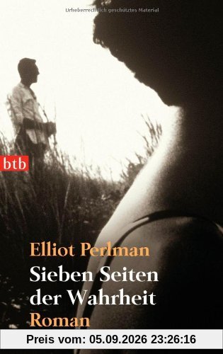 Sieben Seiten der Wahrheit: Roman