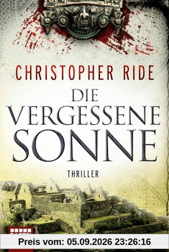 Die vergessene Sonne: Thriller