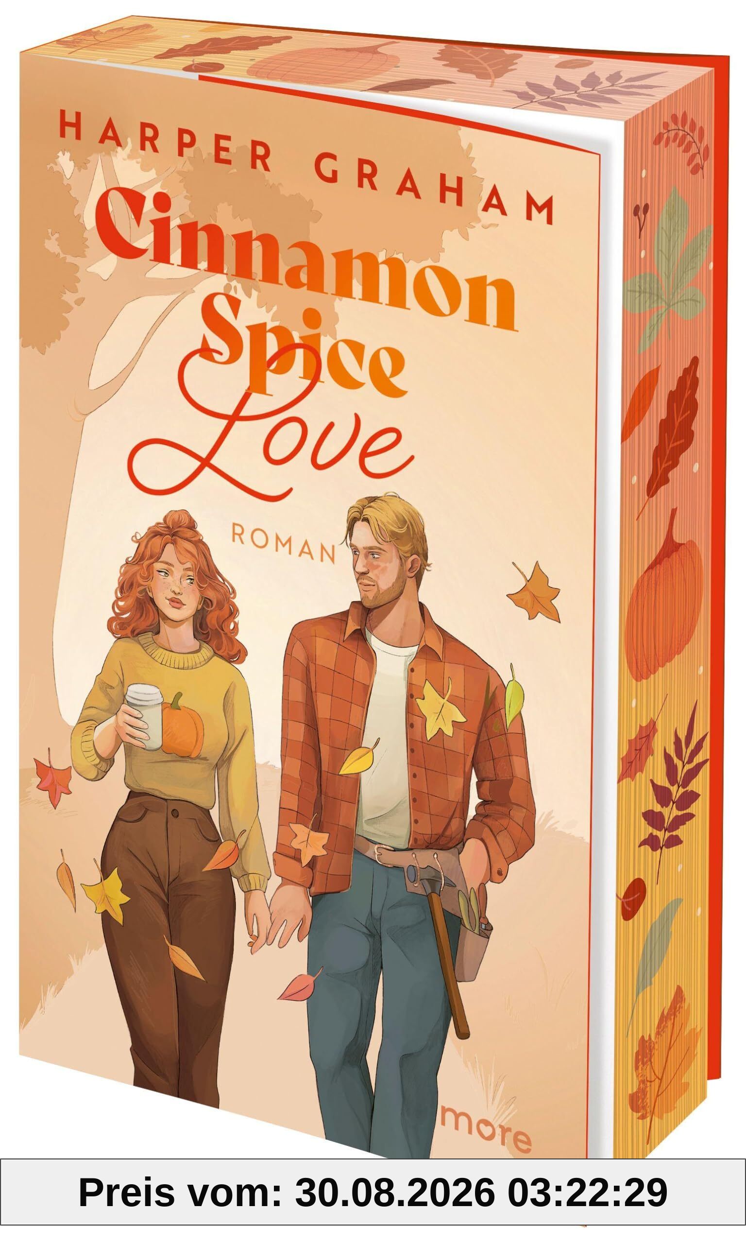 Cinnamon Spice Love: Roman | Limitiert: gestalteter Buchschnitt exklusiv in der 1. Auflage. (Maple Falls, Band 1)