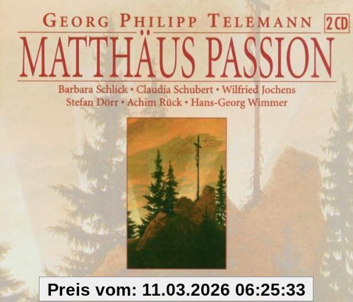 Barbara Schlick Telemann, Matthäus-Passion - Gesamtaufnahme